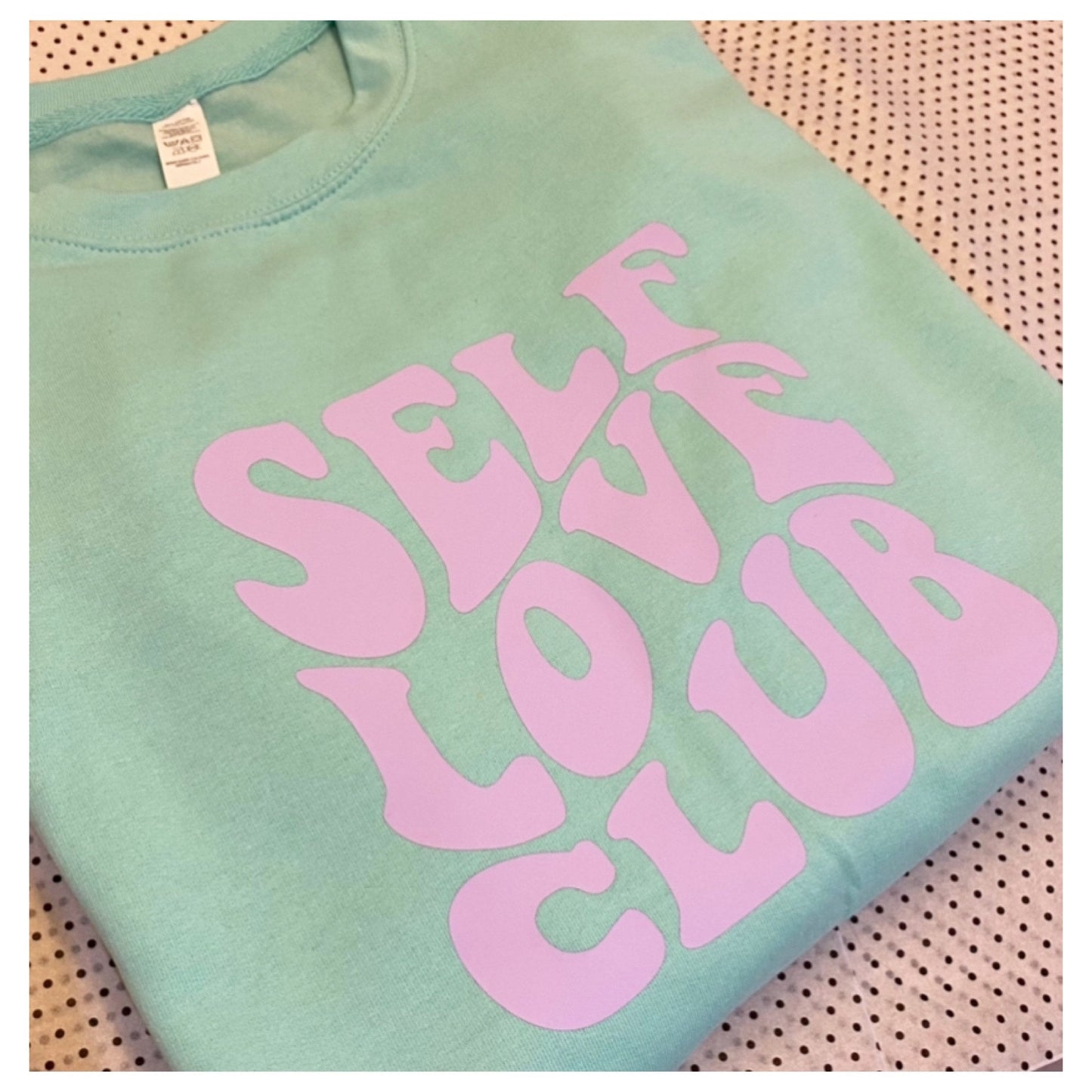 Womens Self Love Club sweatshirt | Self love| Self Care | Self love jumper | Positivity sweatshirt