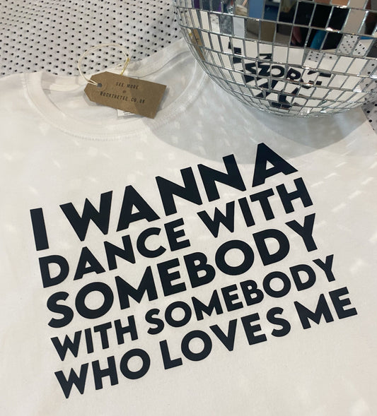 Whitney Houston I wanna dance with somebody t-shirt