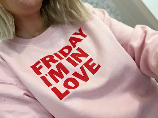 Friday I’m in Love Sweatshirt  |Valentines sweatshirt | the cure music lyrics sweater