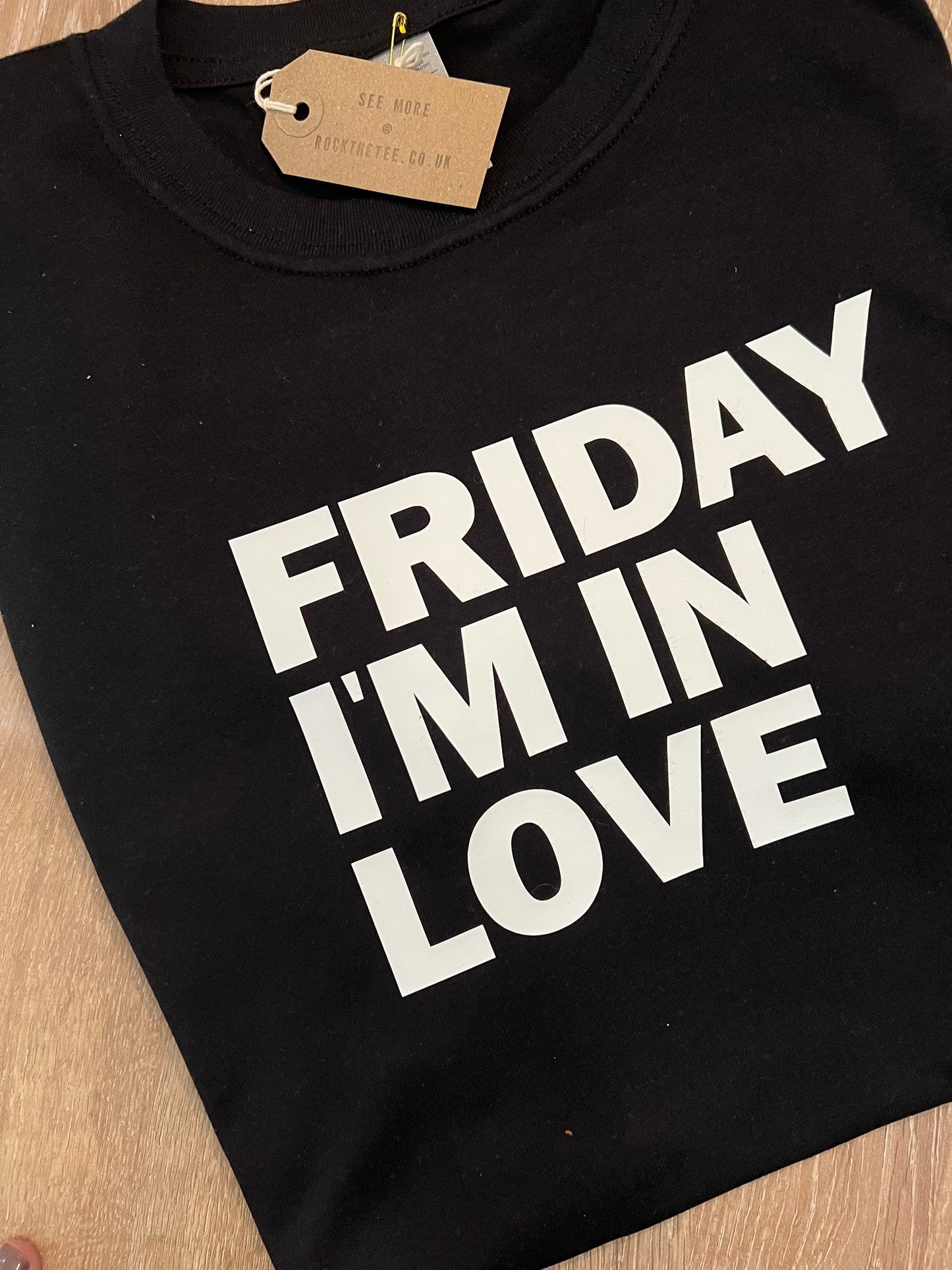 Friday I’m in love t-shirt | The Cure lyrics | Valentines t-shirt