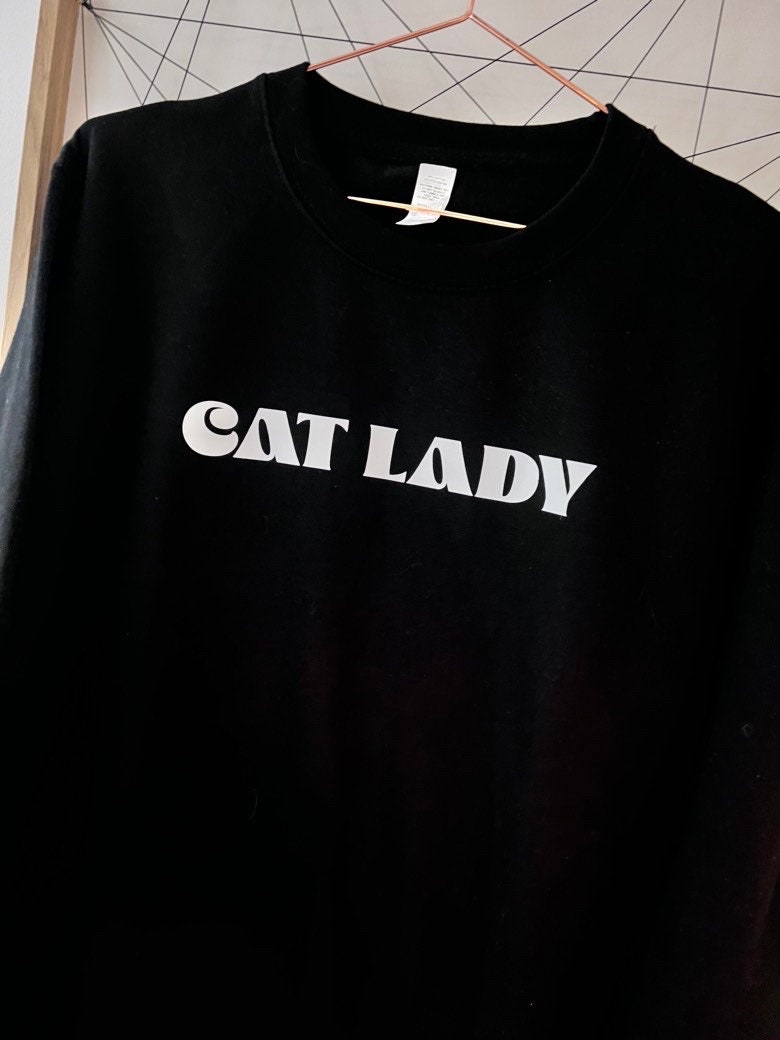 Cat Lady Sweater | Cat Lady T-Shirt | Cat Lover Gift